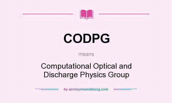 What does CODPG mean? It stands for Computational Optical and Discharge Physics Group