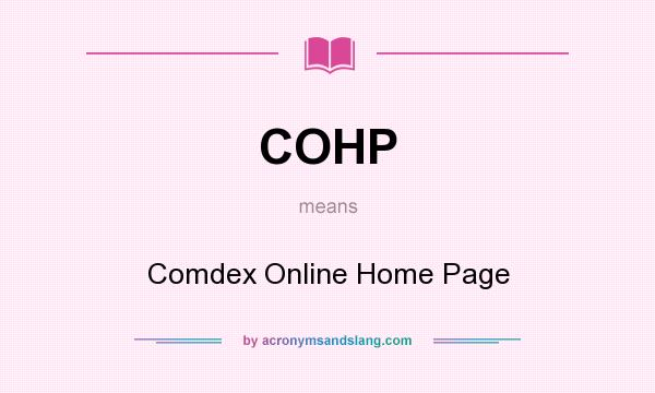 What does COHP mean? It stands for Comdex Online Home Page