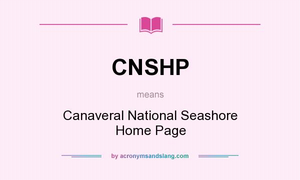 What does CNSHP mean? It stands for Canaveral National Seashore Home Page