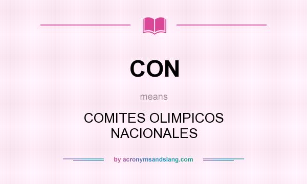What does CON mean? It stands for COMITES OLIMPICOS NACIONALES