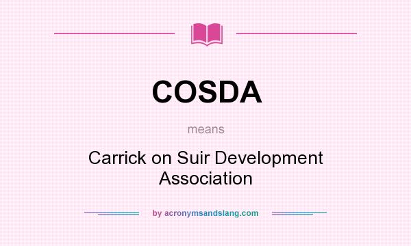 What does COSDA mean? It stands for Carrick on Suir Development Association