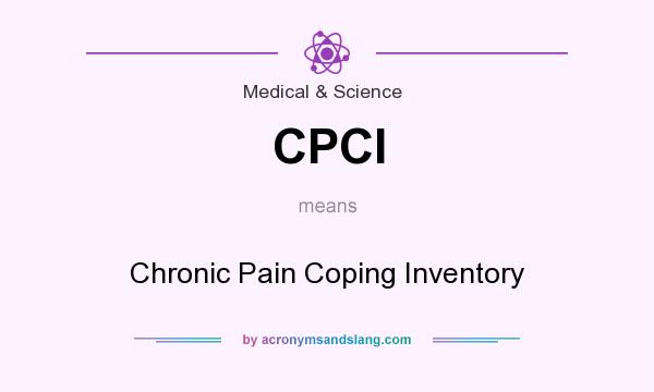 What does CPCI mean? It stands for Chronic Pain Coping Inventory