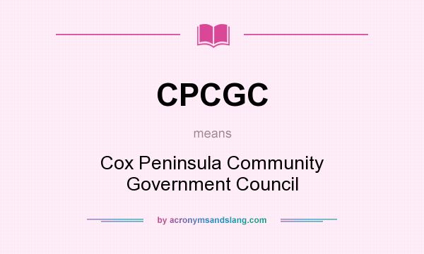 What does CPCGC mean? It stands for Cox Peninsula Community Government Council