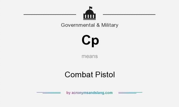 What does Cp mean? It stands for Combat Pistol
