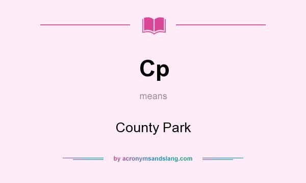 What does Cp mean? It stands for County Park