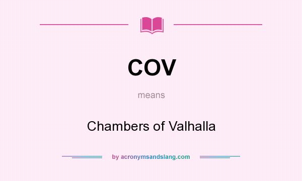 What does COV mean? It stands for Chambers of Valhalla