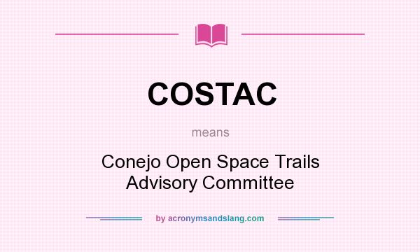 What does COSTAC mean? It stands for Conejo Open Space Trails Advisory Committee