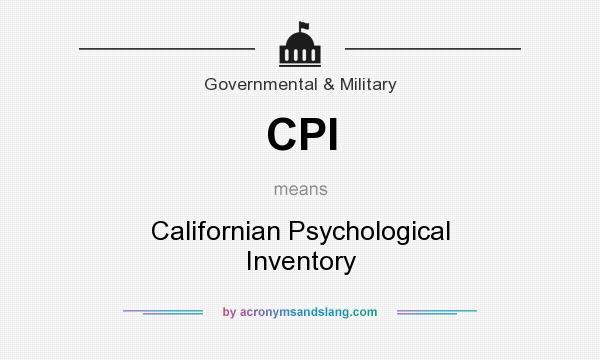 What does CPI mean? It stands for Californian Psychological Inventory