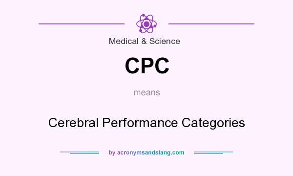 What does CPC mean? It stands for Cerebral Performance Categories