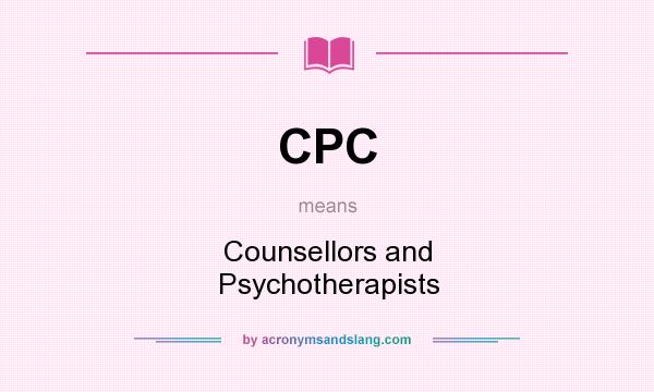 What does CPC mean? It stands for Counsellors and Psychotherapists