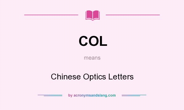 What does COL mean? It stands for Chinese Optics Letters