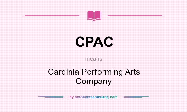 What does CPAC mean? It stands for Cardinia Performing Arts Company