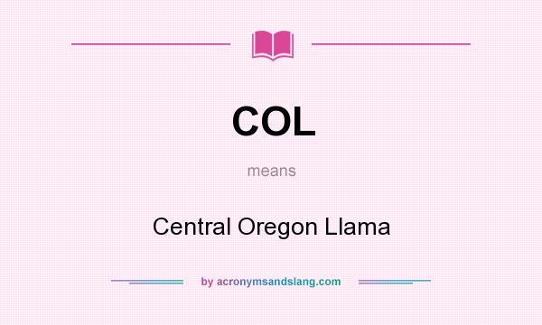 What does COL mean? It stands for Central Oregon Llama