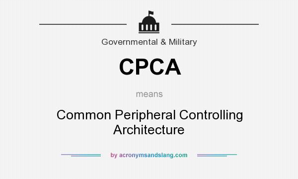 What does CPCA mean? It stands for Common Peripheral Controlling Architecture
