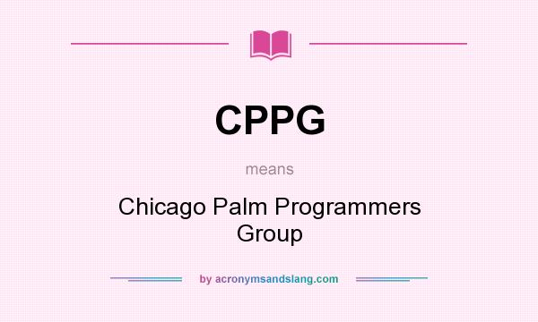 What does CPPG mean? It stands for Chicago Palm Programmers Group