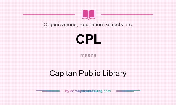 What does CPL mean? It stands for Capitan Public Library