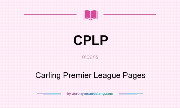 What does CPLP mean? It stands for Carling Premier League Pages