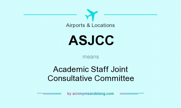 What does ASJCC mean? It stands for Academic Staff Joint Consultative Committee