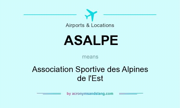 What does ASALPE mean? It stands for Association Sportive des Alpines de l`Est