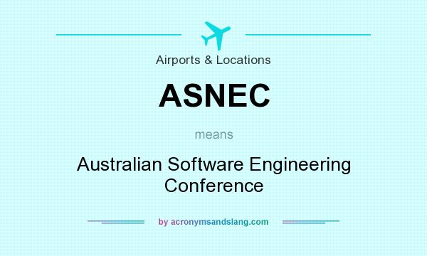 What does ASNEC mean? It stands for Australian Software Engineering Conference