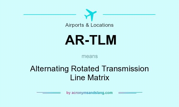 What does AR-TLM mean? It stands for Alternating Rotated Transmission Line Matrix