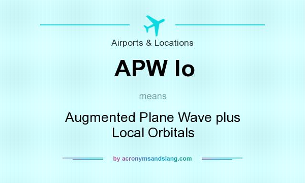 What does APW lo mean? It stands for Augmented Plane Wave plus Local Orbitals