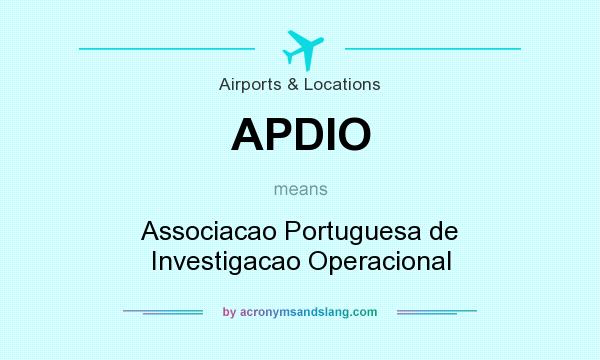 What does APDIO mean? It stands for Associacao Portuguesa de Investigacao Operacional