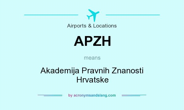 What does APZH mean? It stands for Akademija Pravnih Znanosti Hrvatske