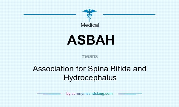 What does ASBAH mean? It stands for Association for Spina Bifida and Hydrocephalus