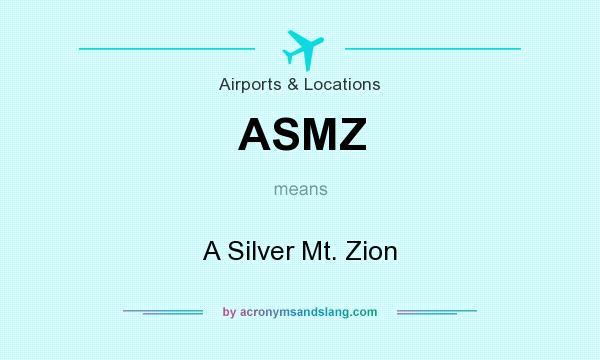 What does ASMZ mean? It stands for A Silver Mt. Zion