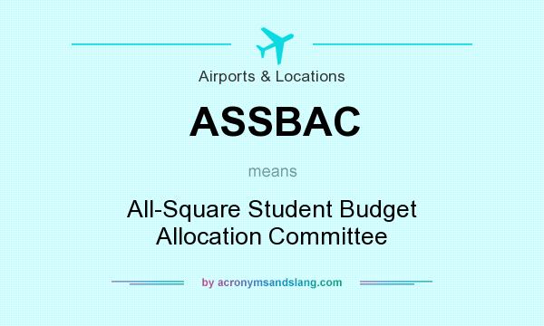 What does ASSBAC mean? It stands for All-Square Student Budget Allocation Committee