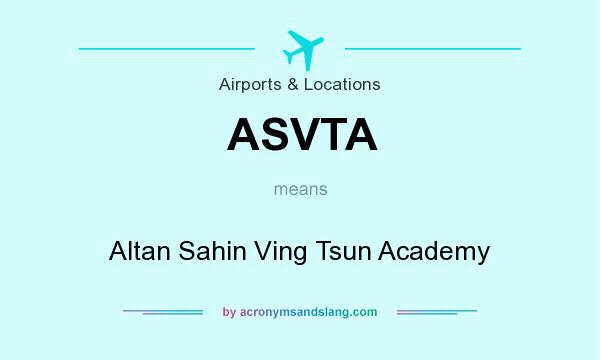What does ASVTA mean? It stands for Altan Sahin Ving Tsun Academy
