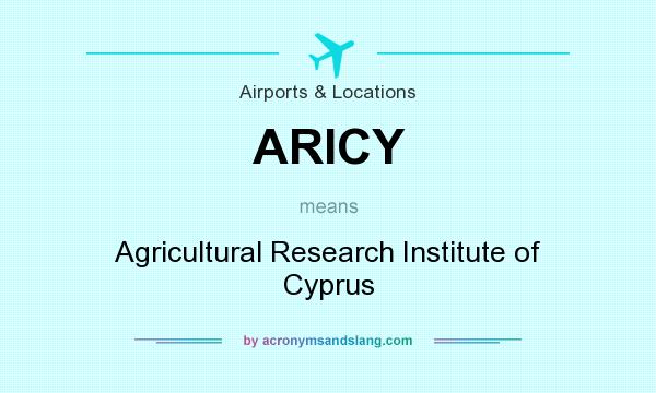 What does ARICY mean? It stands for Agricultural Research Institute of Cyprus