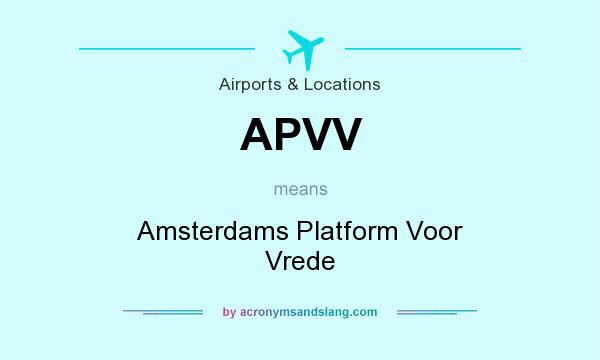 What does APVV mean? It stands for Amsterdams Platform Voor Vrede