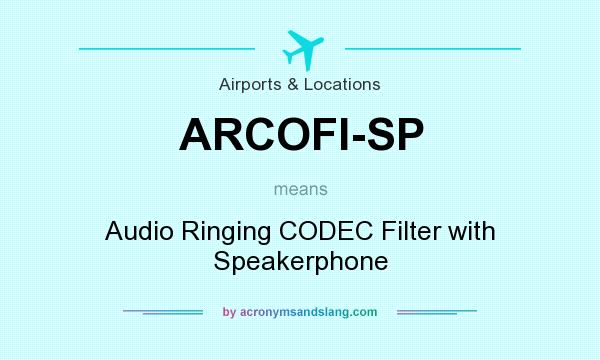 What does ARCOFI-SP mean? It stands for Audio Ringing CODEC Filter with Speakerphone