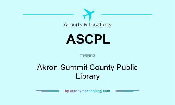 What does ASCPL mean? It stands for Akron-Summit County Public Library