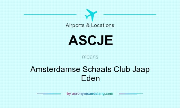 What does ASCJE mean? It stands for Amsterdamse Schaats Club Jaap Eden