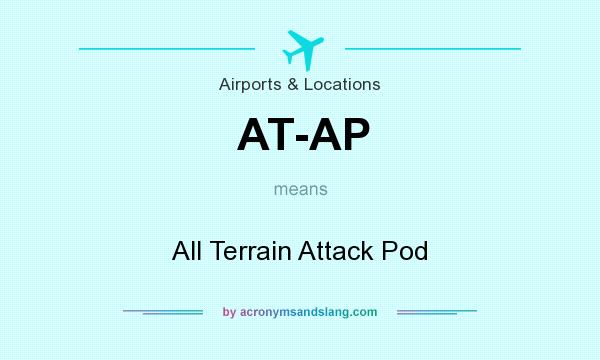 What does AT-AP mean? It stands for All Terrain Attack Pod