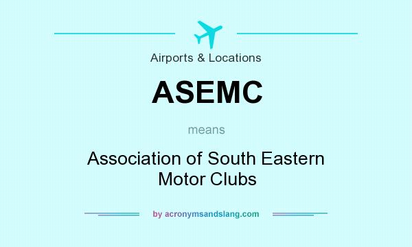 What does ASEMC mean? It stands for Association of South Eastern Motor Clubs