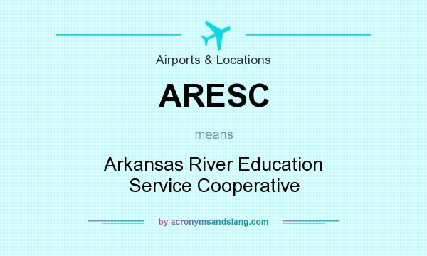 What does ARESC mean? It stands for Arkansas River Education Service Cooperative