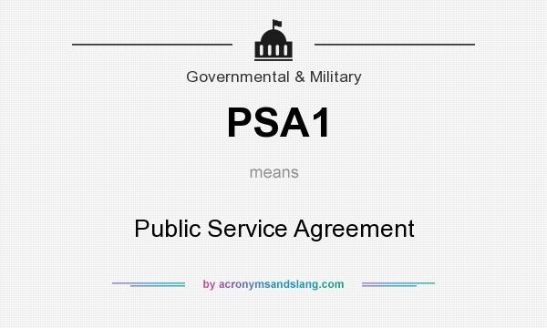 What does PSA1 mean? It stands for Public Service Agreement