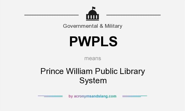 What does PWPLS mean? It stands for Prince William Public Library System