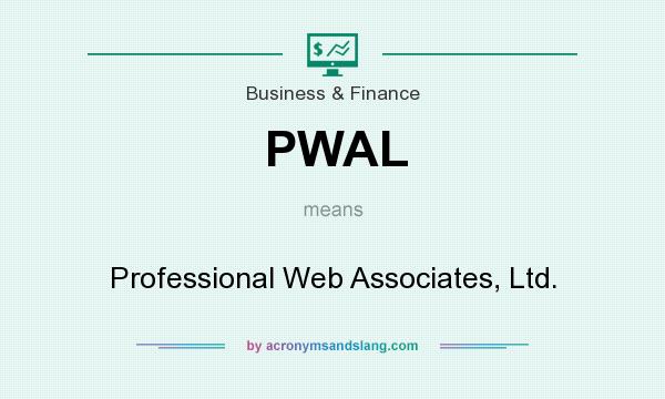 What does PWAL mean? It stands for Professional Web Associates, Ltd.