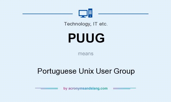 What does PUUG mean? It stands for Portuguese Unix User Group