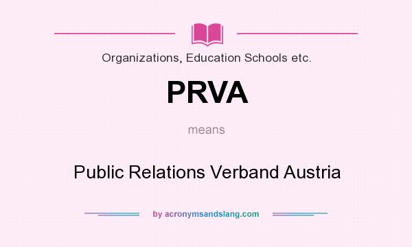 What does PRVA mean? It stands for Public Relations Verband Austria