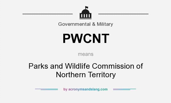 What does PWCNT mean? It stands for Parks and Wildlife Commission of Northern Territory