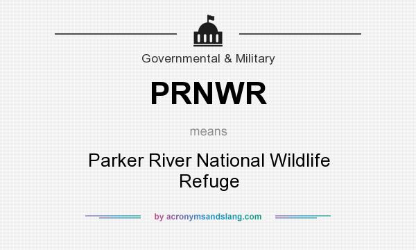 What does PRNWR mean? It stands for Parker River National Wildlife Refuge