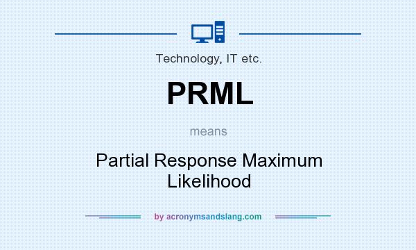 What does PRML mean? It stands for Partial Response Maximum Likelihood