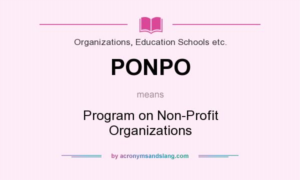 What does PONPO mean? It stands for Program on Non-Profit Organizations