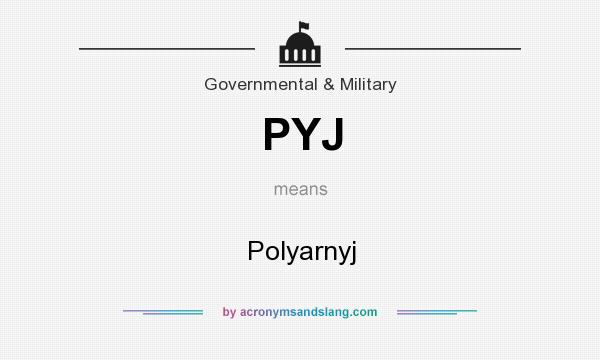 What does PYJ mean? It stands for Polyarnyj